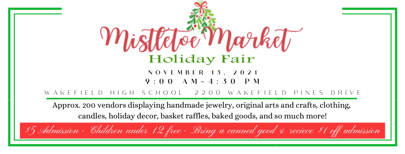 MISTLETOE MARKET - The Wakefield High School PTSA Connection